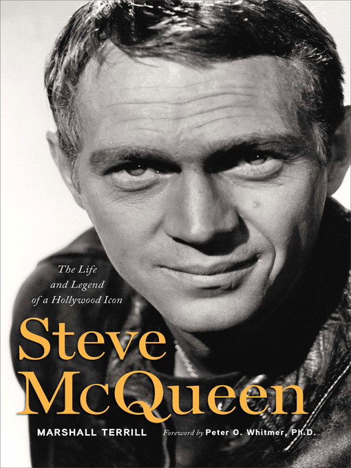 Title details for Steve McQueen by Marshall Terrill - Wait list